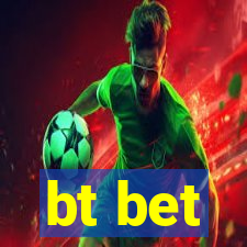 bt bet